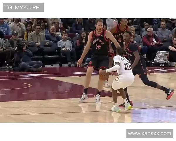 NBA猛龙与骑士的激烈对决分析及赛后表现点评